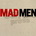 Mad Men